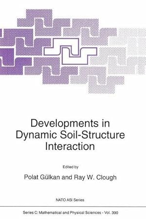 Bild des Verkufers fr Developments in Dynamic Soil-Structure Interaction zum Verkauf von AHA-BUCH GmbH