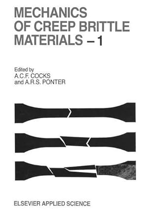 Seller image for Mechanics of Creep Brittle Materials 1 for sale by AHA-BUCH GmbH