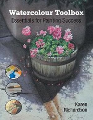 Seller image for Watercolour Toolbox : Essentials for Painting Success for sale by AHA-BUCH GmbH