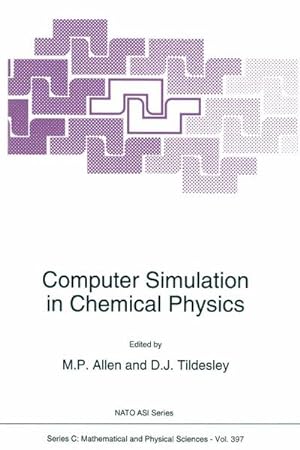 Imagen del vendedor de Computer Simulation in Chemical Physics a la venta por AHA-BUCH GmbH
