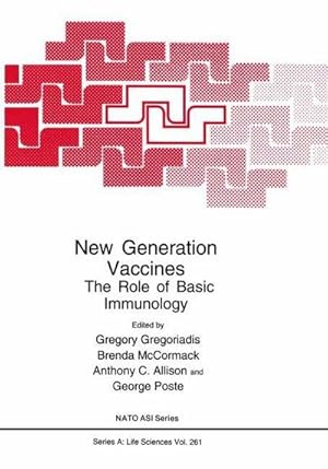 Bild des Verkufers fr New Generation Vaccines : The Role of Basic Immunology zum Verkauf von AHA-BUCH GmbH