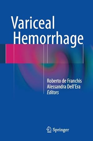 Seller image for Variceal Hemorrhage for sale by AHA-BUCH GmbH