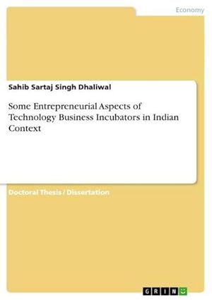 Seller image for Some Entrepreneurial Aspects of Technology Business Incubators in Indian Context for sale by AHA-BUCH GmbH