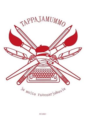 Bild des Verkufers fr Tappajamummo : ja muita runosarjakuvia zum Verkauf von AHA-BUCH GmbH