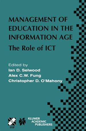 Bild des Verkufers fr Management of Education in the Information Age : The Role of ICT zum Verkauf von AHA-BUCH GmbH