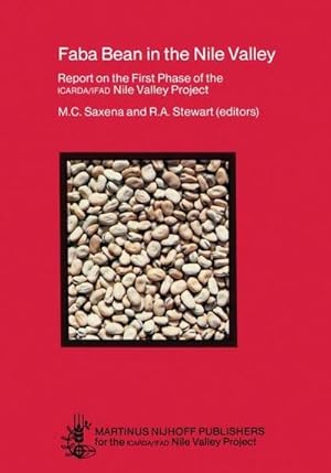 Seller image for Faba Bean in the Nile Valley : Report on the First Phase of the ICARDA/IFAD Nile Valley Project (197982) for sale by AHA-BUCH GmbH