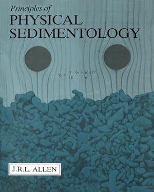 Seller image for Principles of Physical Sedimentology for sale by AHA-BUCH GmbH