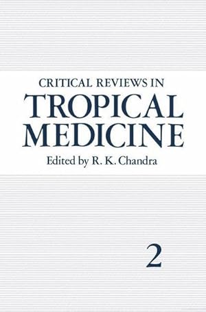 Bild des Verkufers fr Critical Reviews in Tropical Medicine : Volume 2 zum Verkauf von AHA-BUCH GmbH