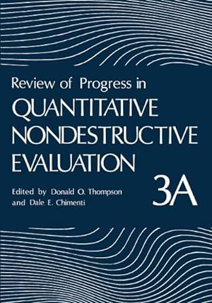 Bild des Verkufers fr Review of Progress in Quantitative Nondestructive Evaluation : Volume 3A zum Verkauf von AHA-BUCH GmbH