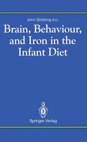 Seller image for Brain, Behaviour, and Iron in the Infant Diet for sale by AHA-BUCH GmbH