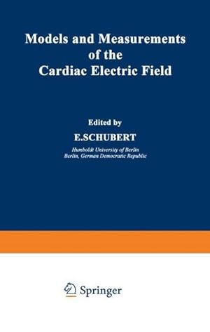 Bild des Verkufers fr Models and Measurements of the Cardiac Electric Field zum Verkauf von AHA-BUCH GmbH