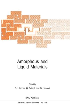 Image du vendeur pour Amorphous and Liquid Materials mis en vente par AHA-BUCH GmbH