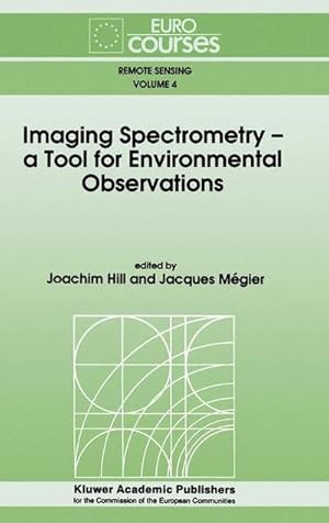 Imagen del vendedor de Imaging Spectrometry -- a Tool for Environmental Observations a la venta por AHA-BUCH GmbH