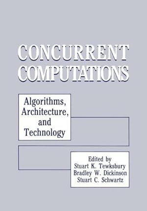 Imagen del vendedor de Concurrent Computations : Algorithms, Architecture, and Technology a la venta por AHA-BUCH GmbH