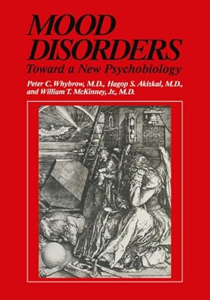 Bild des Verkufers fr Mood Disorders : Toward a New Psychobiology zum Verkauf von AHA-BUCH GmbH