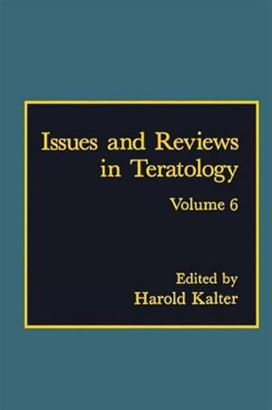Seller image for Issues and Reviews in Teratology : Volume 6 for sale by AHA-BUCH GmbH