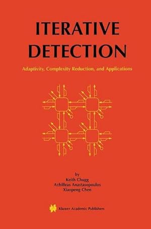 Immagine del venditore per Iterative Detection : Adaptivity, Complexity Reduction, and Applications venduto da AHA-BUCH GmbH