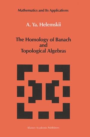 Immagine del venditore per The Homology of Banach and Topological Algebras venduto da AHA-BUCH GmbH