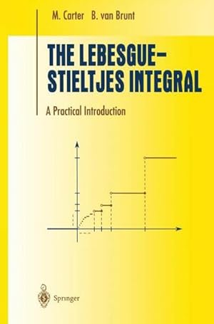 Seller image for The Lebesgue-Stieltjes Integral : A Practical Introduction for sale by AHA-BUCH GmbH