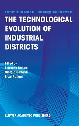 Seller image for The Technological Evolution of Industrial Districts for sale by AHA-BUCH GmbH