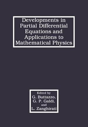 Bild des Verkufers fr Developments in Partial Differential Equations and Applications to Mathematical Physics zum Verkauf von AHA-BUCH GmbH