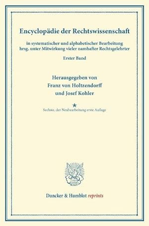 Image du vendeur pour Encyklopdie der Rechtswissenschaft : in systematischer Bearbeitung. Erster Band. mis en vente par AHA-BUCH GmbH