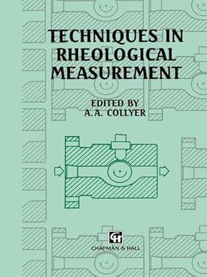 Bild des Verkufers fr Techniques in Rheological Measurement zum Verkauf von AHA-BUCH GmbH