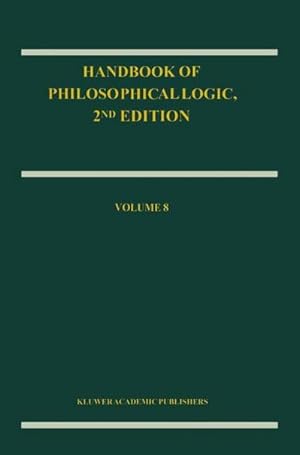 Bild des Verkufers fr Handbook of Philosophical Logic : Volume 8 zum Verkauf von AHA-BUCH GmbH