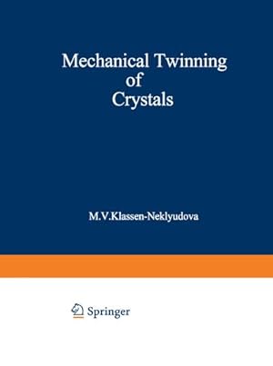 Imagen del vendedor de Mechanical Twinning of Crystals a la venta por AHA-BUCH GmbH