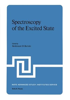 Bild des Verkufers fr Spectroscopy of the Excited State zum Verkauf von AHA-BUCH GmbH