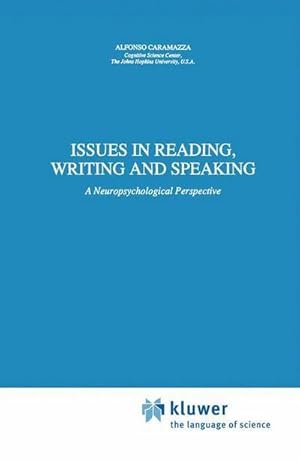 Seller image for Issues in Reading, Writing and Speaking : A Neuropsychological Perspective for sale by AHA-BUCH GmbH