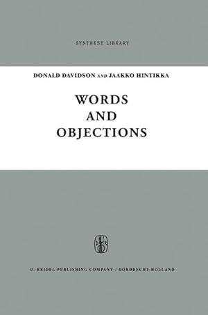 Imagen del vendedor de Words and Objections : Essays on the Work of W.V. Quine a la venta por AHA-BUCH GmbH