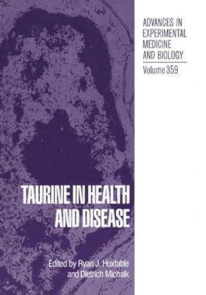 Bild des Verkufers fr Taurine in Health and Disease zum Verkauf von AHA-BUCH GmbH