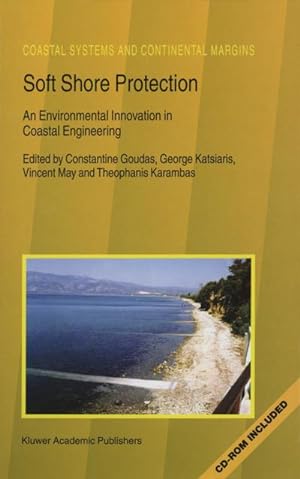 Imagen del vendedor de Soft Shore Protection : An Environmental Innovation in Coastal Engineering a la venta por AHA-BUCH GmbH
