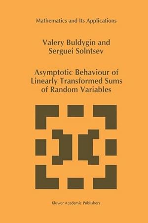 Image du vendeur pour Asymptotic Behaviour of Linearly Transformed Sums of Random Variables mis en vente par AHA-BUCH GmbH