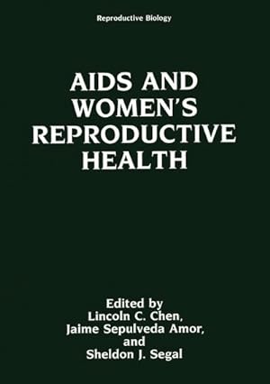 Bild des Verkufers fr AIDS and Womens Reproductive Health zum Verkauf von AHA-BUCH GmbH