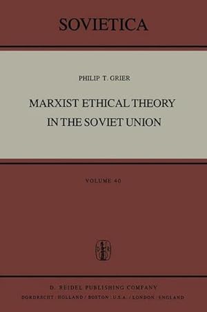 Bild des Verkufers fr Marxist Ethical Theory in the Soviet Union zum Verkauf von AHA-BUCH GmbH