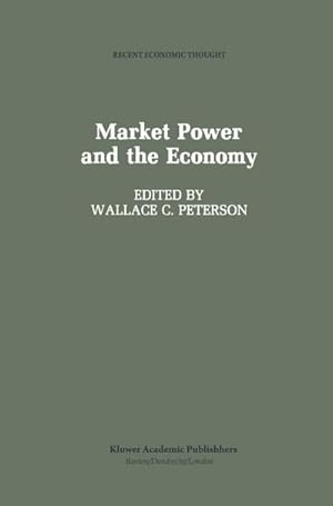 Bild des Verkufers fr Market Power and the Economy : Industrial, Corporate, Governmental, and Political Aspects zum Verkauf von AHA-BUCH GmbH