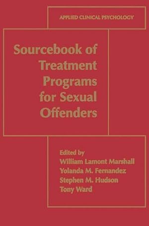 Seller image for Sourcebook of Treatment Programs for Sexual Offenders for sale by AHA-BUCH GmbH