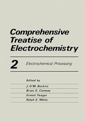 Bild des Verkufers fr Comprehensive Treatise of Electrochemistry : Electrochemical Processing zum Verkauf von AHA-BUCH GmbH