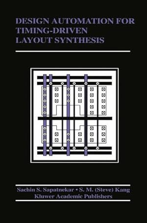 Image du vendeur pour Design Automation for Timing-Driven Layout Synthesis mis en vente par AHA-BUCH GmbH