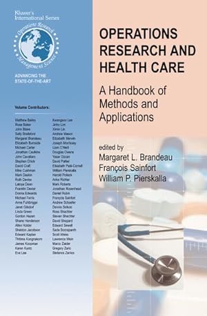 Seller image for Operations Research and Health Care : A Handbook of Methods and Applications for sale by AHA-BUCH GmbH