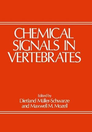 Bild des Verkufers fr Chemical Signals in Vertebrates zum Verkauf von AHA-BUCH GmbH