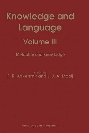 Bild des Verkufers fr Knowledge and Language : Volume III Metaphor and Knowledge zum Verkauf von AHA-BUCH GmbH
