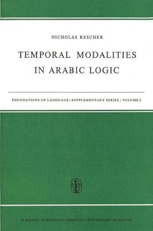 Bild des Verkufers fr Temporal Modalities in Arabic Logic zum Verkauf von AHA-BUCH GmbH