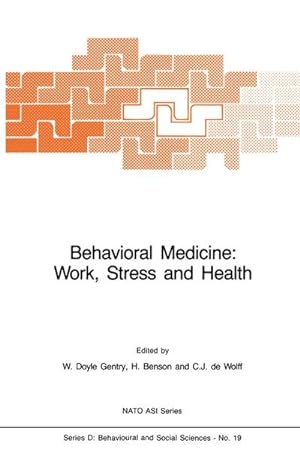 Bild des Verkufers fr Behavioral Medicine: Work, Stress and Health zum Verkauf von AHA-BUCH GmbH