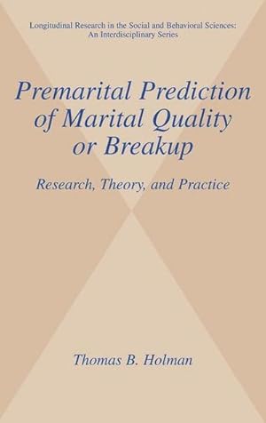 Bild des Verkufers fr Premarital Prediction of Marital Quality or Breakup : Research, Theory, and Practice zum Verkauf von AHA-BUCH GmbH