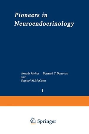 Seller image for Pioneers in Neuroendocrinology for sale by AHA-BUCH GmbH