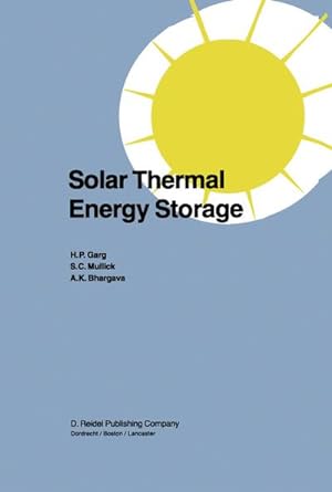 Bild des Verkufers fr Solar Thermal Energy Storage zum Verkauf von AHA-BUCH GmbH