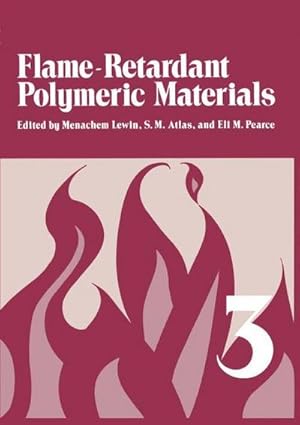 Bild des Verkufers fr Flame - Retardant Polymeric Materials : Volume 3 zum Verkauf von AHA-BUCH GmbH